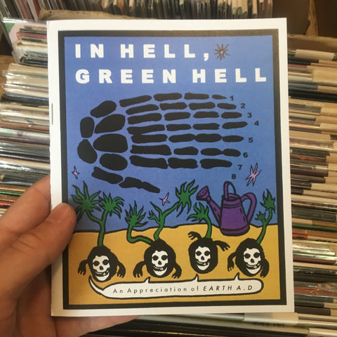 In Hell, Green Hell: An Appreciation of Earth AD Zine - Zine - Jim Joyce