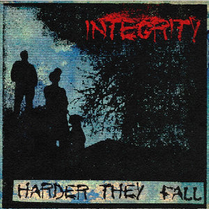 Integrity - Harder They Fall 7" - Vinyl - Backbite