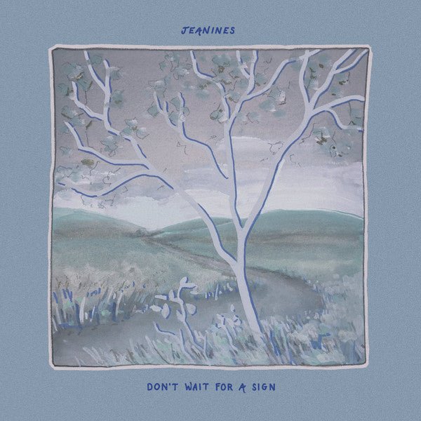 Jeanines - Don't Wait For A Sign LP - Vinyl - Slumberland