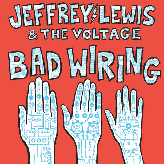 Jeffrey Lewis & The Voltage - Bad Wiring LP - Vinyl - Moshi Moshi