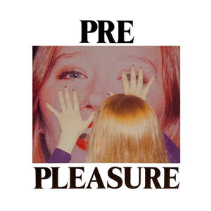 Julia Jacklin - Pre Pleasure LP - Vinyl - Transgressive