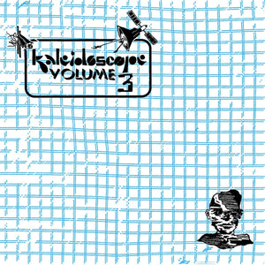 Kaleidoscope - Volume 3 LP - Vinyl - Feel It
