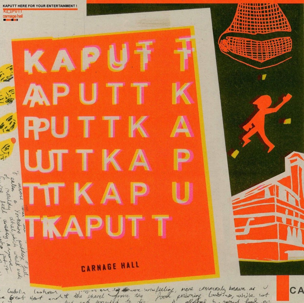 Kaputt - Carnage Hall LP - Vinyl - Upset The Rhythm