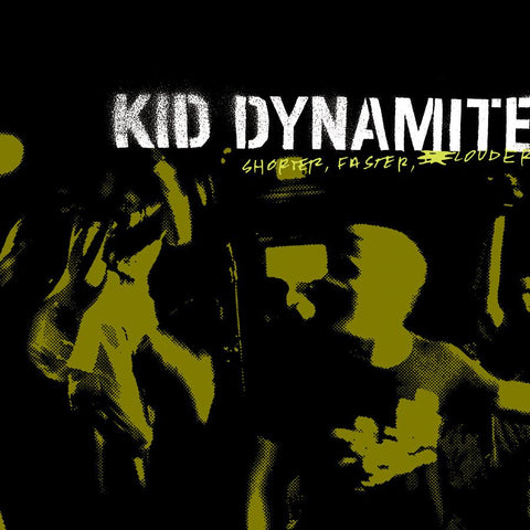 Kid Dynamite - Shorter, Faster, Louder LP - Vinyl - Jade Tree