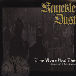 Knuckledust - Time Won't Heal This LP - Vinyl - GSR