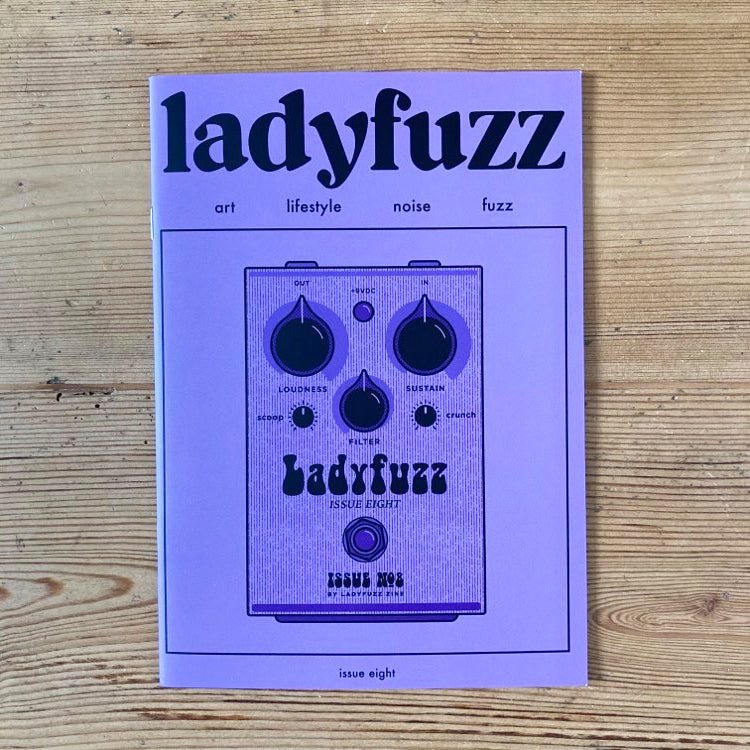 Ladyfuzz Magazine - Issue 8 & back issues - Zine - Ladyfuzz