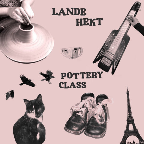 Lande Hekt - Pottery Class 7" - Vinyl - Prize Sunflower