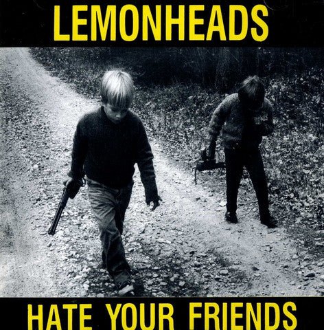 Lemonheads - Hate Your Friends LP - Vinyl - Taang!