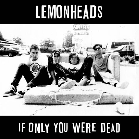 Lemonheads - If Only You Were Dead 2xLP - Vinyl - Fire