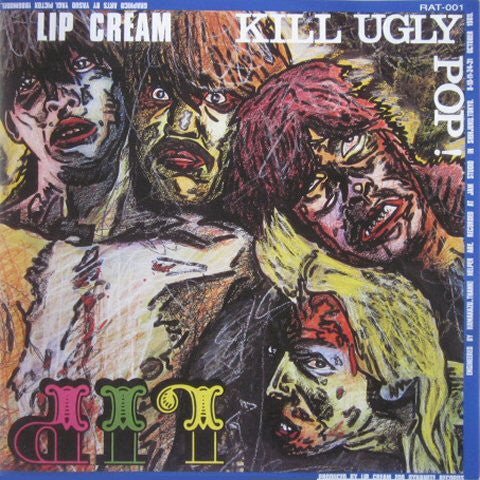 LIP CREAM kill ugly pop LP-