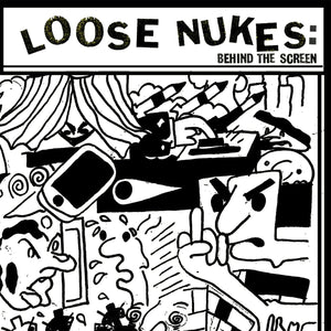 Loose Nukes - Behind The Screen 7" - Vinyl - Beach Impediment