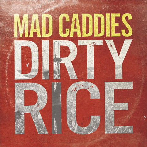 Mad Caddies - Dirty Rice LP - Vinyl - Fat Wreck