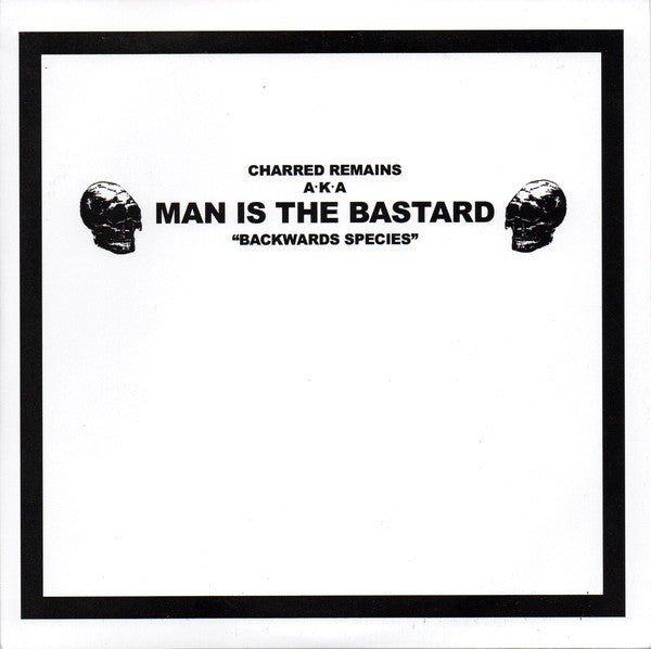 Man Is the Bastard - Backwards Species 7" - Vinyl - Deep Six