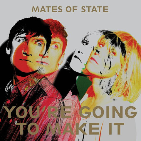 Mates Of State ‎– You're Going To Make It LP - Vinyl - Barsuk