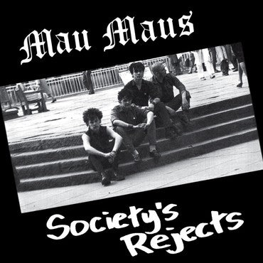 Mau-Maus - Society's Rejects LP - Vinyl - Sealed
