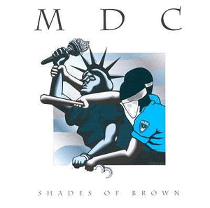 MDC - Shades of Brown LP - Vinyl - Beer City