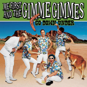 Me First and the Gimme Gimmes - Go Down Under 10" - Vinyl - Fat Wreck