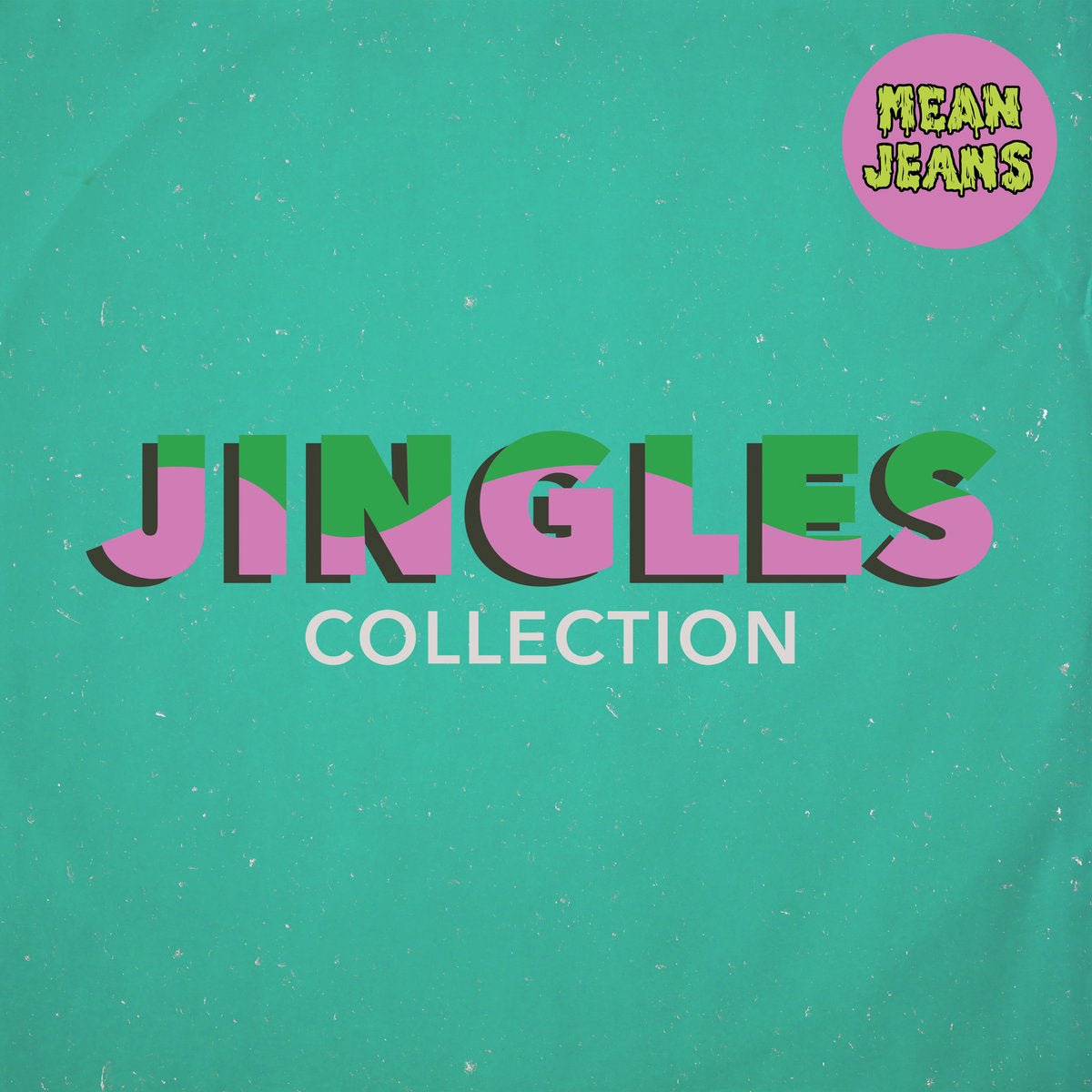 Mean Jeans - Jingles Collection LP - Vinyl - Fat Wreck