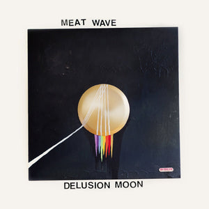 Meat Wave - Delusion Moon LP - Vinyl - SideOneDummy