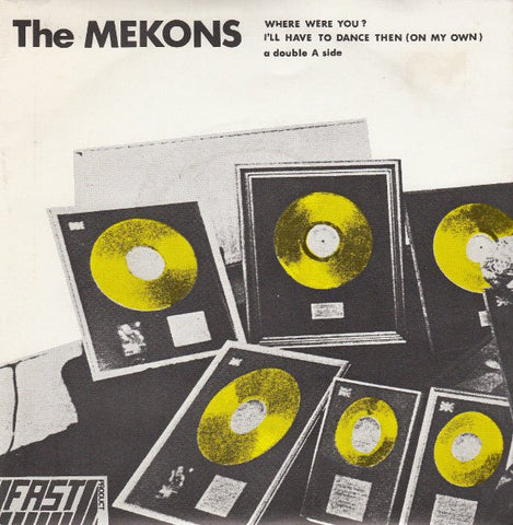 Mekons - Where Were You? 7" - Vinyl - Superior Viaduct