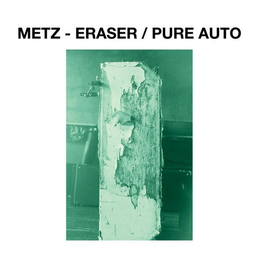 METZ - Eraser/Pure Auto 7" - Vinyl - Three One G