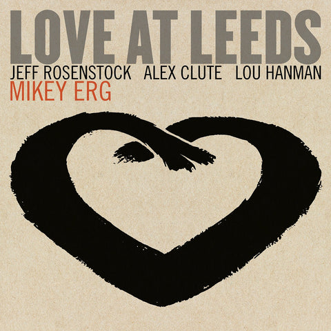 Mikey Erg - Love at Leeds LP / CD - Vinyl - Don Giovanni