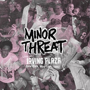 MInor Threat - Live at Irving Plaza New York May 15th 1982 LP - Vinyl - Suicidal