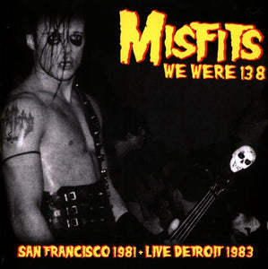 Misfits - We Were 138 LP - Vinyl - Mind Control