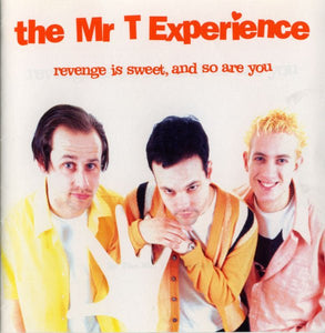 Mr. T Experience - Revenge Is Sweet, And So Are You LP - Vinyl - Sounds Rad