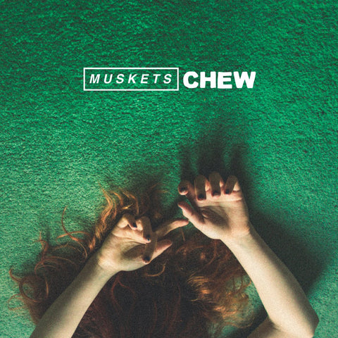 Muskets - Chew LP - Vinyl - No Sleep