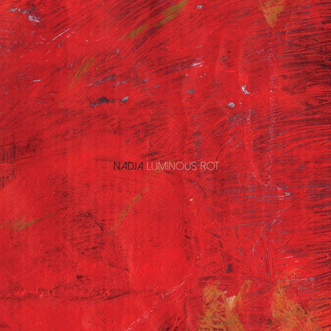 Nadja - Luminous Rot LP - Vinyl - Southern Lord
