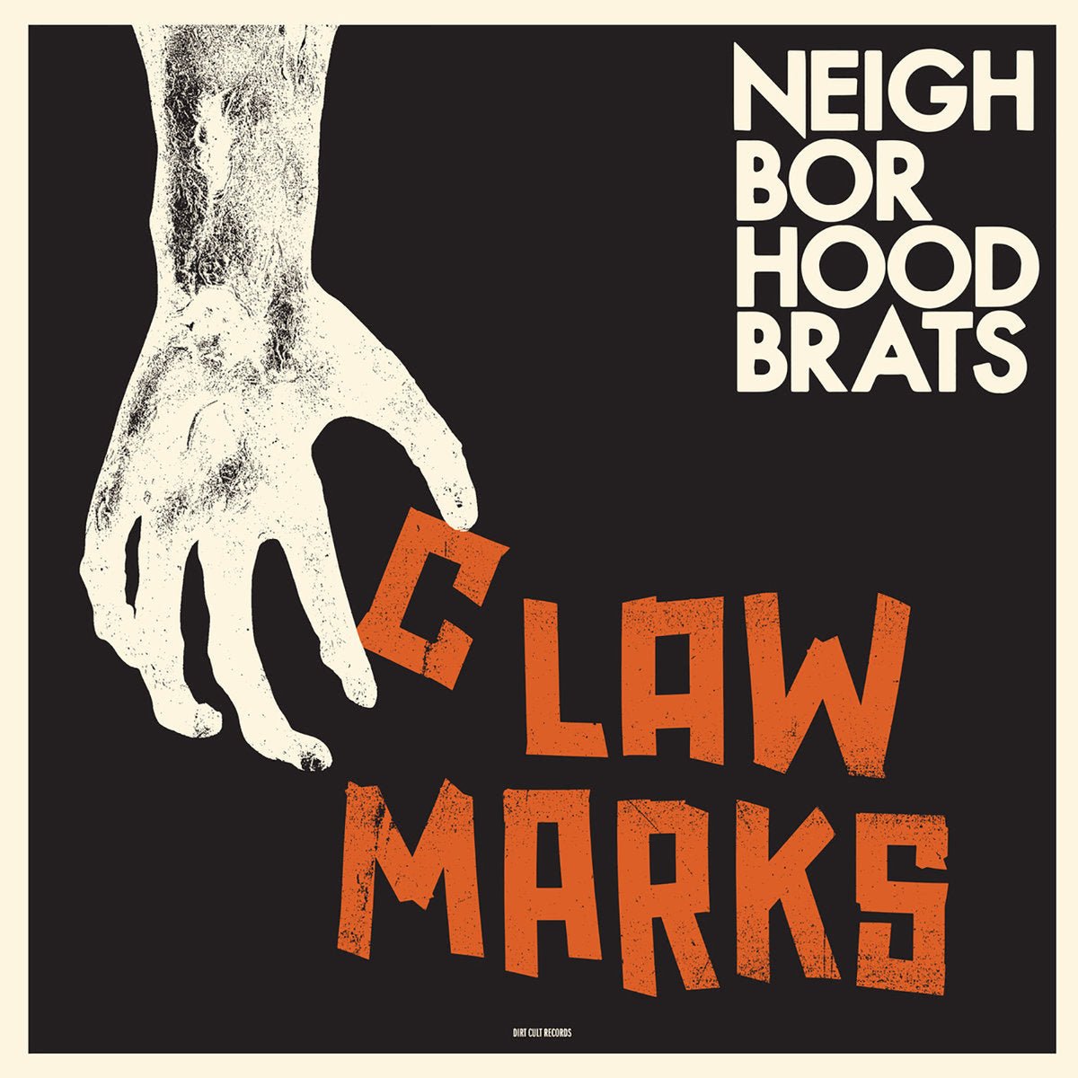 Neighborhood Brats - Claw Marks LP - Vinyl - Dirt Cult
