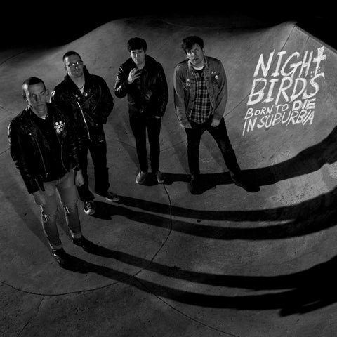 Night Birds - Born To Die In Suburbia LP - Vinyl - Grave Mistake