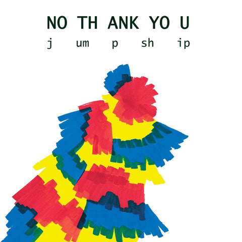 No Thank You - Jump Ship LP - Vinyl - Lame-O
