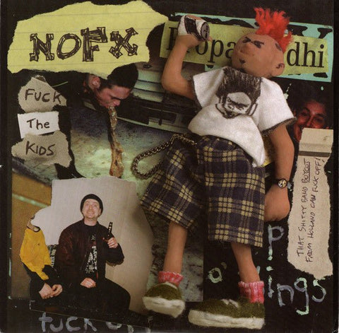 NOFX - Fuck The Kids 7" - Vinyl - Fat Wreck Chords