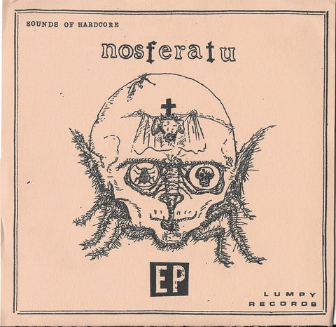 Nosferatu - Sounds Of Hardcore 7" - Vinyl - Lumpy