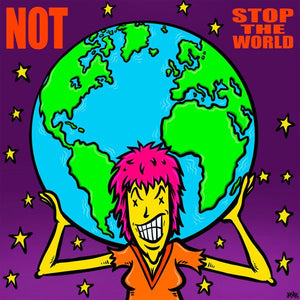 NOT - Stop The World LP - Vinyl - Brassneck