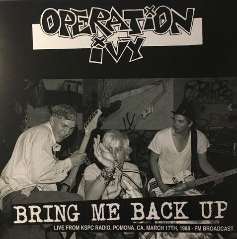 Operation Ivy - Bring Me Back Up LP - Vinyl - Radio X
