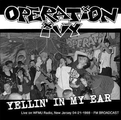Operation Ivy - Yellin' In My Ear LP - Vinyl - Suicidal