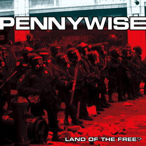 Pennywise - Land Of The Free? LP - Vinyl - Epitaph