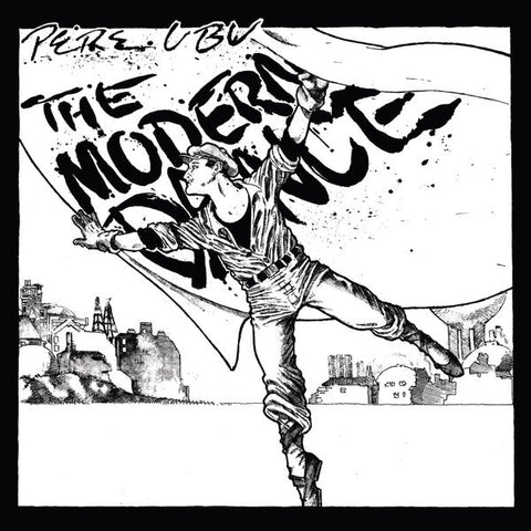 Pere Ubu - The Modern Dance LP - Vinyl - Fire