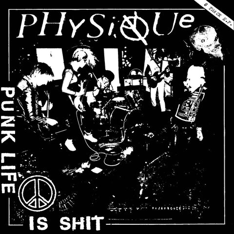 Physique - Punk Life Is Shit LP - Vinyl - Iron Lung