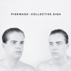 Pinkwash - Collective Sigh LP - Vinyl - Don Giovanni