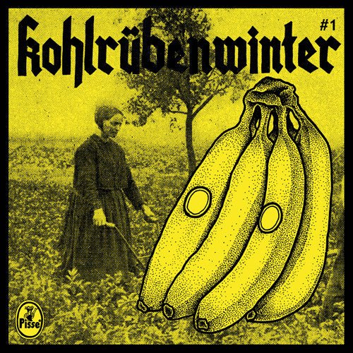 Pisse - Kohlrübenwinter #1 7" - Vinyl - Harbinger Sound