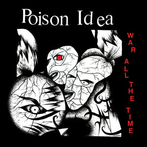 Poison Idea - War All The Time LP - Vinyl - TKO