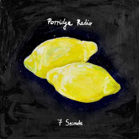 Porridge Radio - 7 Seconds / Jealousy (demo) 7" (RSD 2023) - Vinyl - Secretly Canadian
