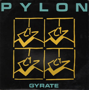 Pylon - Gyrate LP - Vinyl - New West