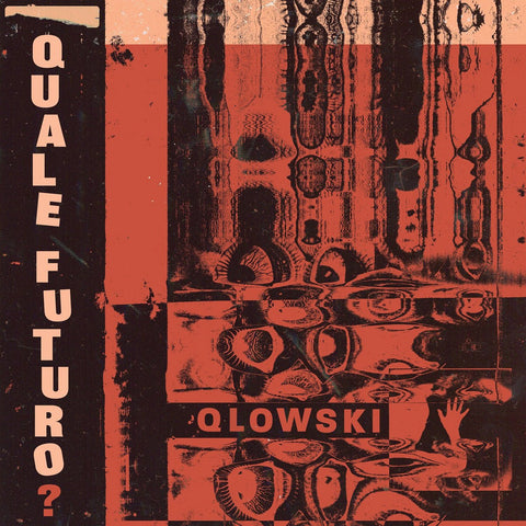 Qlowski - Quale Futuro? LP - Maple Death