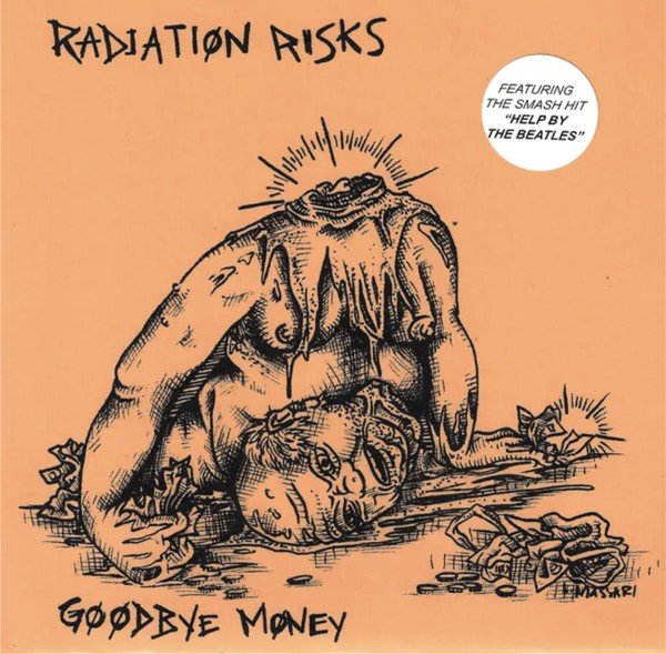 Radiation Risks - Goodbye Money 7" - Vinyl - Lumpy