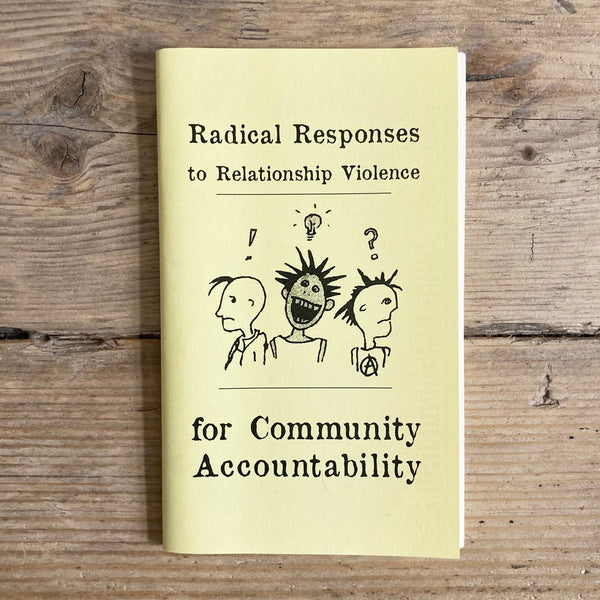 Radical Responses to Relationship Violence: for Community Accountability - Zine - Microcosm